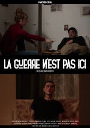 La Guerre N'est Pas Ici