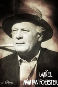 Our Dear Mr. Foerster Died
