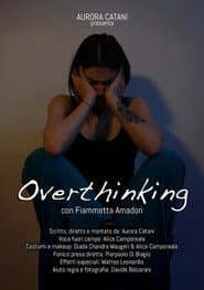 Overthinking