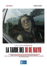 La tarde del 10 de mayo