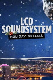 LCD Soundsystem Holiday Special