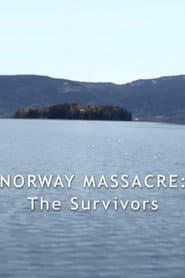Norway Massacre: The Survivors Story