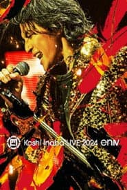 Koshi Inaba LIVE 2024 〜enIV〜
