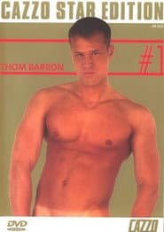 Cazzo Star Edition 1: Thom Barron