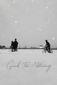 Good for Nothing