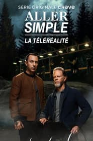 Aller simple : la téléréalité