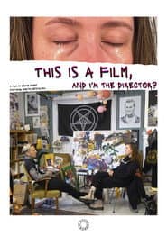 This is a film, and I’m the director?