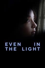 Even in The Light