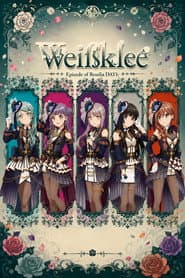 BanG Dream! Episode of Roselia Day 1: Weißklee