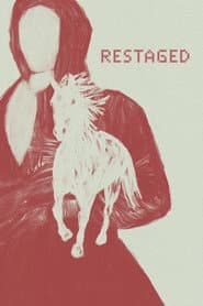 Restaged