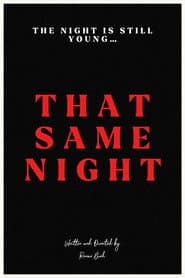 That Same Night