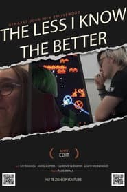 The Less I Know The Better