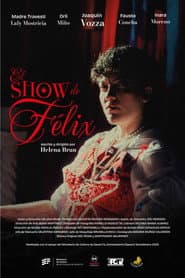 The Felix Show