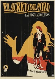 El Secreto Del Pozo - Las Dos Magdalenas
