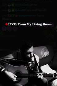 LIVE: From My Living Room