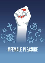 #Female Pleasure