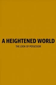 A Heightened World