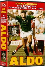 Aldo - The John Aldridge Story