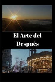 El Arte del Despues