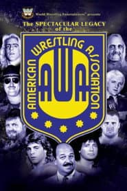 The Spectacular History of the AWA
