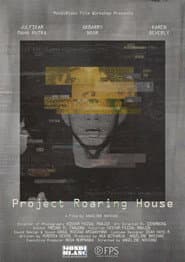 Project Roaring House