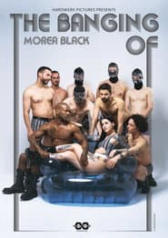 The Banging of Morea Black