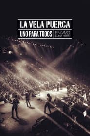 La Vela Puerca - Uno Para Todos