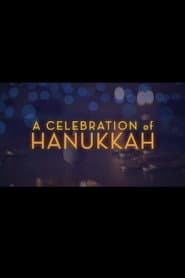 A Celebration of Hanukkah