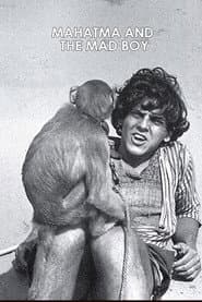 Mahatma and the Mad Boy