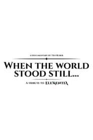 When the World Stood Still...