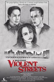 Violent Streets