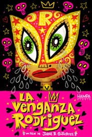 La Venganza Rodríguez
