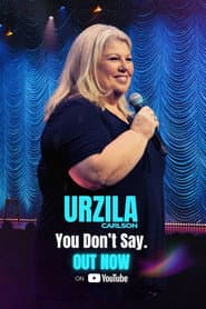 Urzila Carlson: You Don’t Say