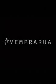 Vem Pra Rua, Vem Dançar
