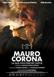 Mauro Corona - La mia vita finché capita