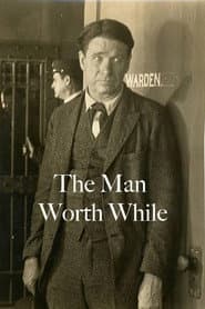 The Man Worthwhile