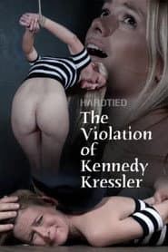 The Violation of Kennedy Kressler