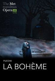 The Metropolitan Opera: La Bohème