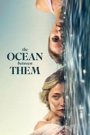 The Ocean Between Them