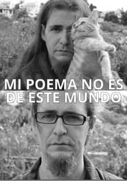 My Poem Is Not from This World