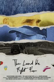 The Land We Fight For