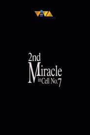 2nd Miracle in Cell No.7