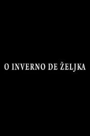 The Winter of Zeljka