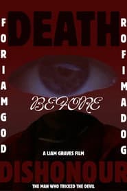 DEATH BEFORE DISHONOUR: THE MAN WHO TRICKED THE DEVIL