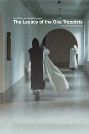 The Legacy of the Oka Trappists