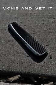 Comb and Get It