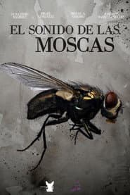 El sonido de las moscas