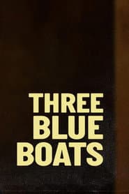 Three Blue Boats