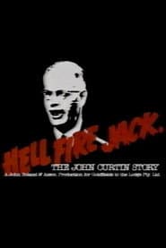 Hell Fire Jack: The John Curtin Story