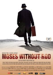 Moses Without Rod
